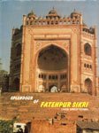 Splendour of Fatehpur Sikri Religion & Esotericism