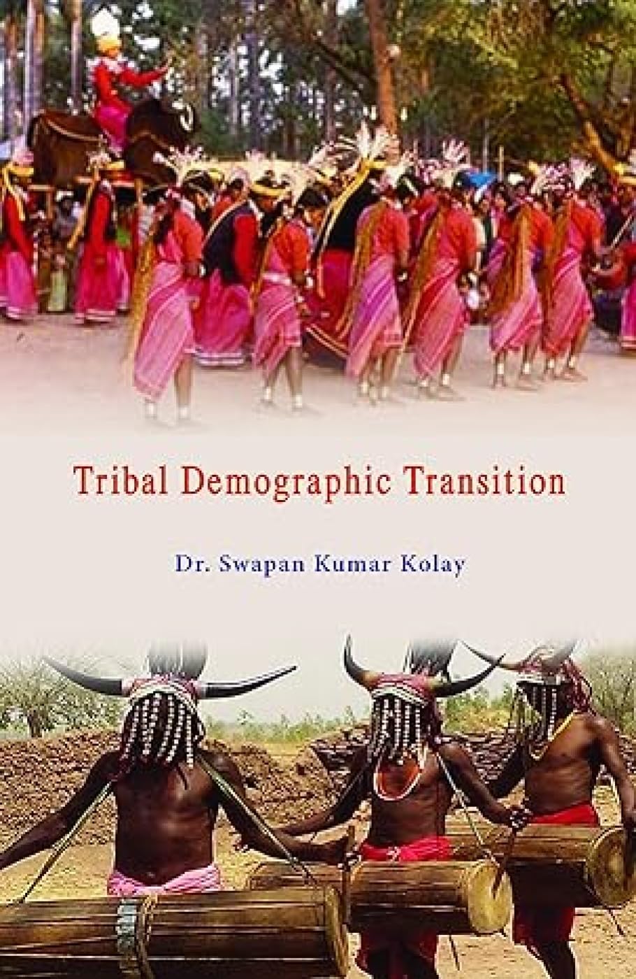 Tribal Demographic Transition: ( Set in 2 Vols) book