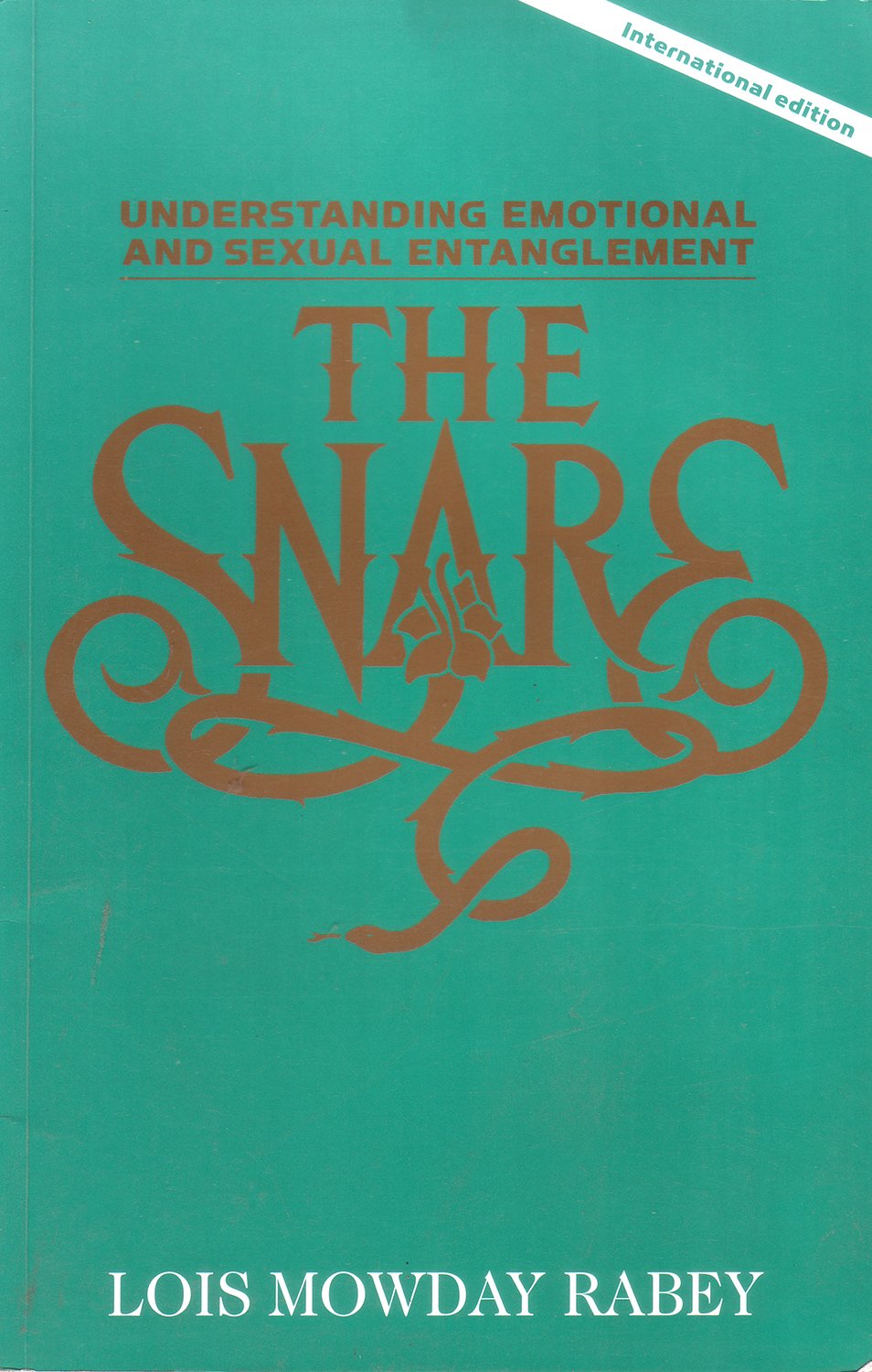 The Snare - Avoiding Emotional and Sexual Entanglements Books