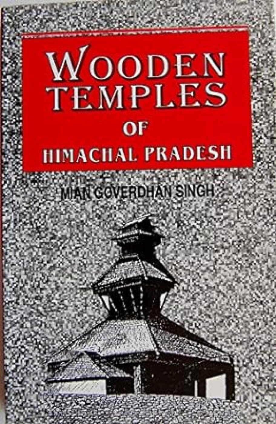 Wooden Temples of Himachal Pradesh Social Sciences