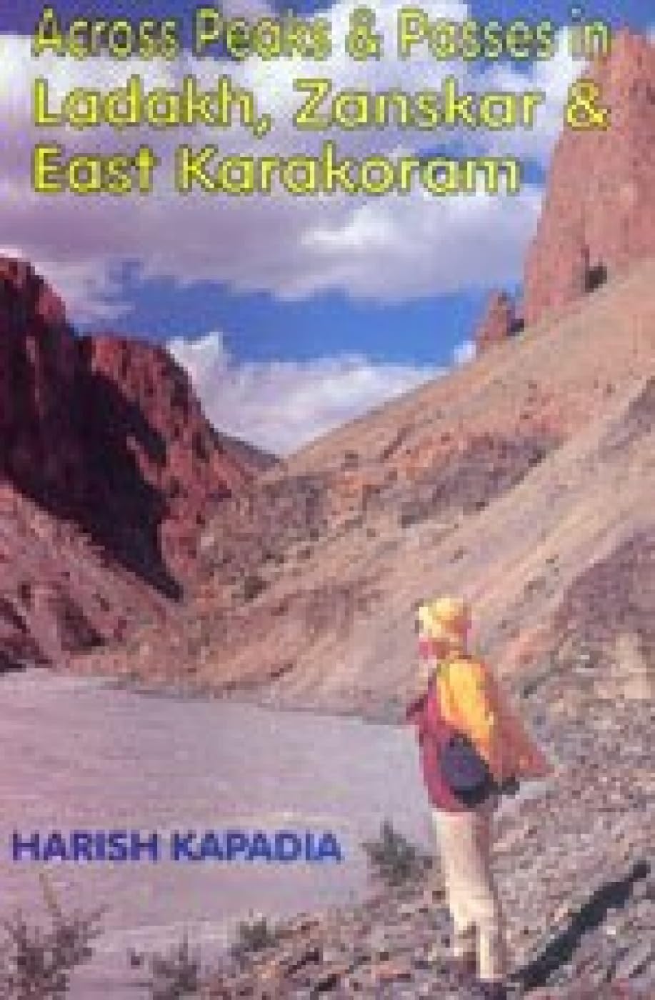 Across Peaks and Passes in Ladackh, Zansuara East Karakoram Leisure, Home & Garden