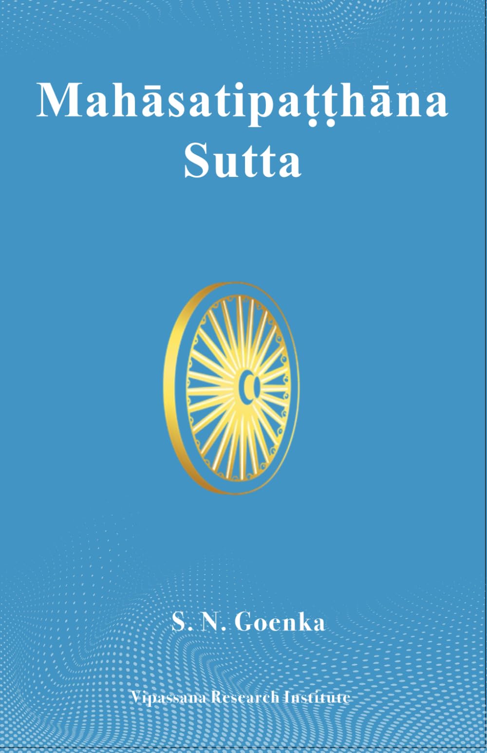 Mahāsatipaṭṭhāna Sutta Study Guides