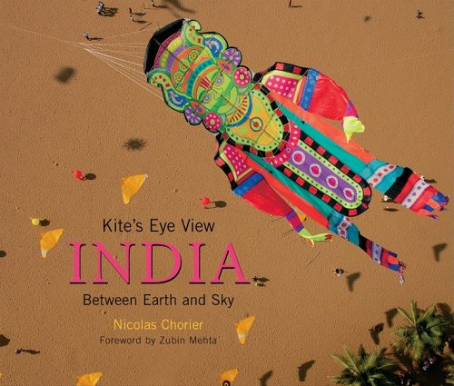 A Kite's Eye View: India: Between Earth and Sky Photography