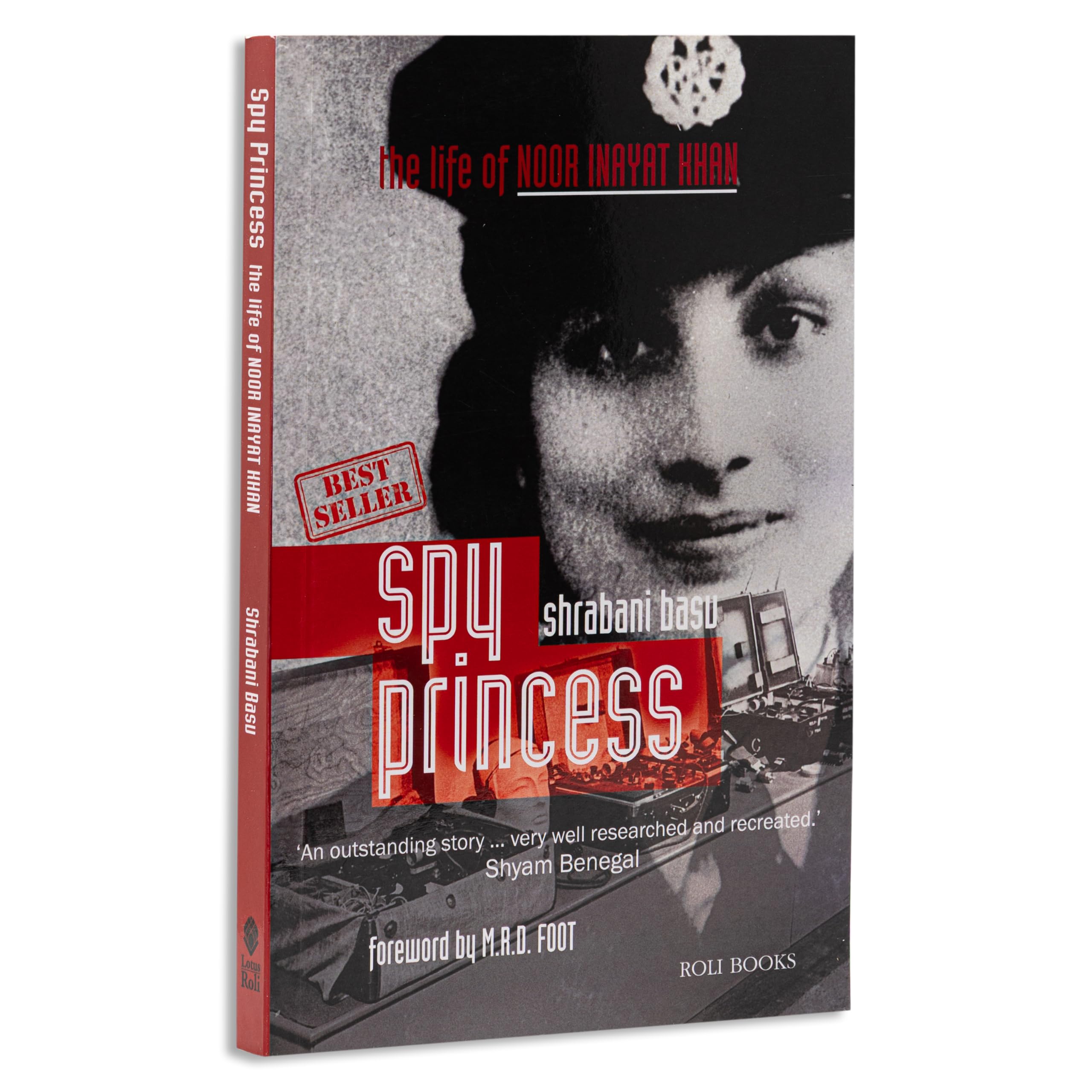 Spy Princess The Life Of Noor Lnayat Khan book