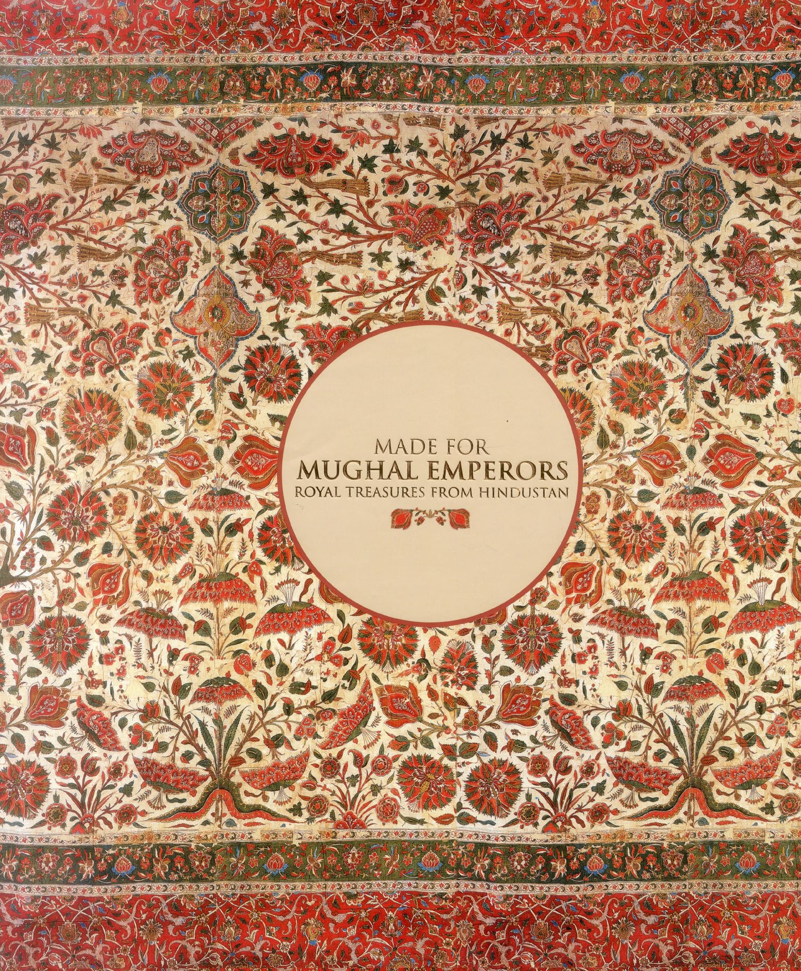Made for Mughal Emperors: Royal Treasures from Hindustan Film, Art & Culture
