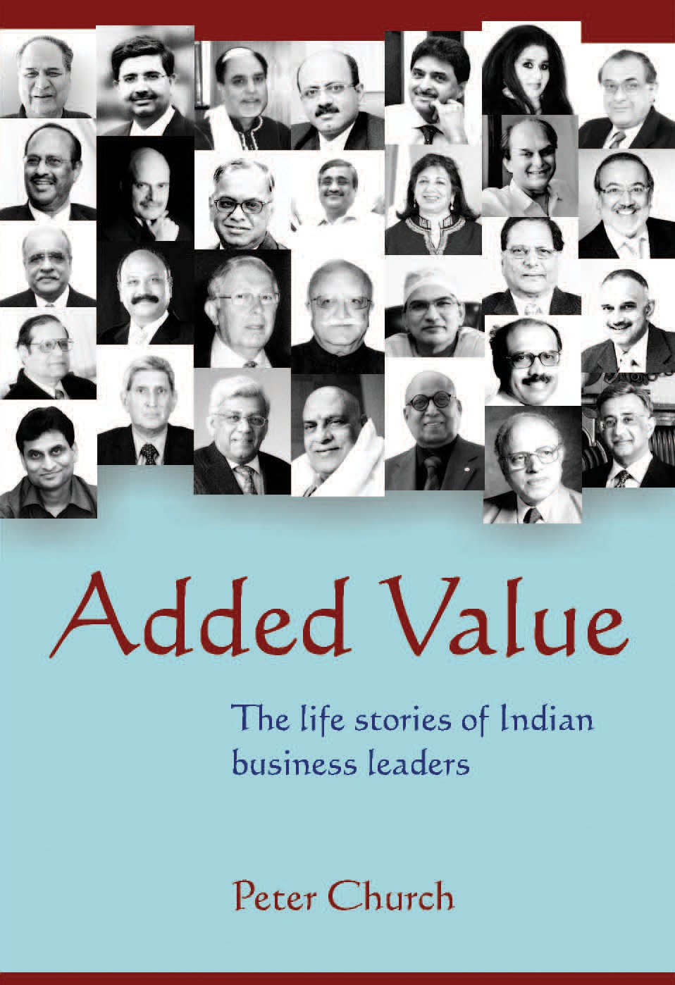 Added Value-the life stories of Indian business leaders b... book