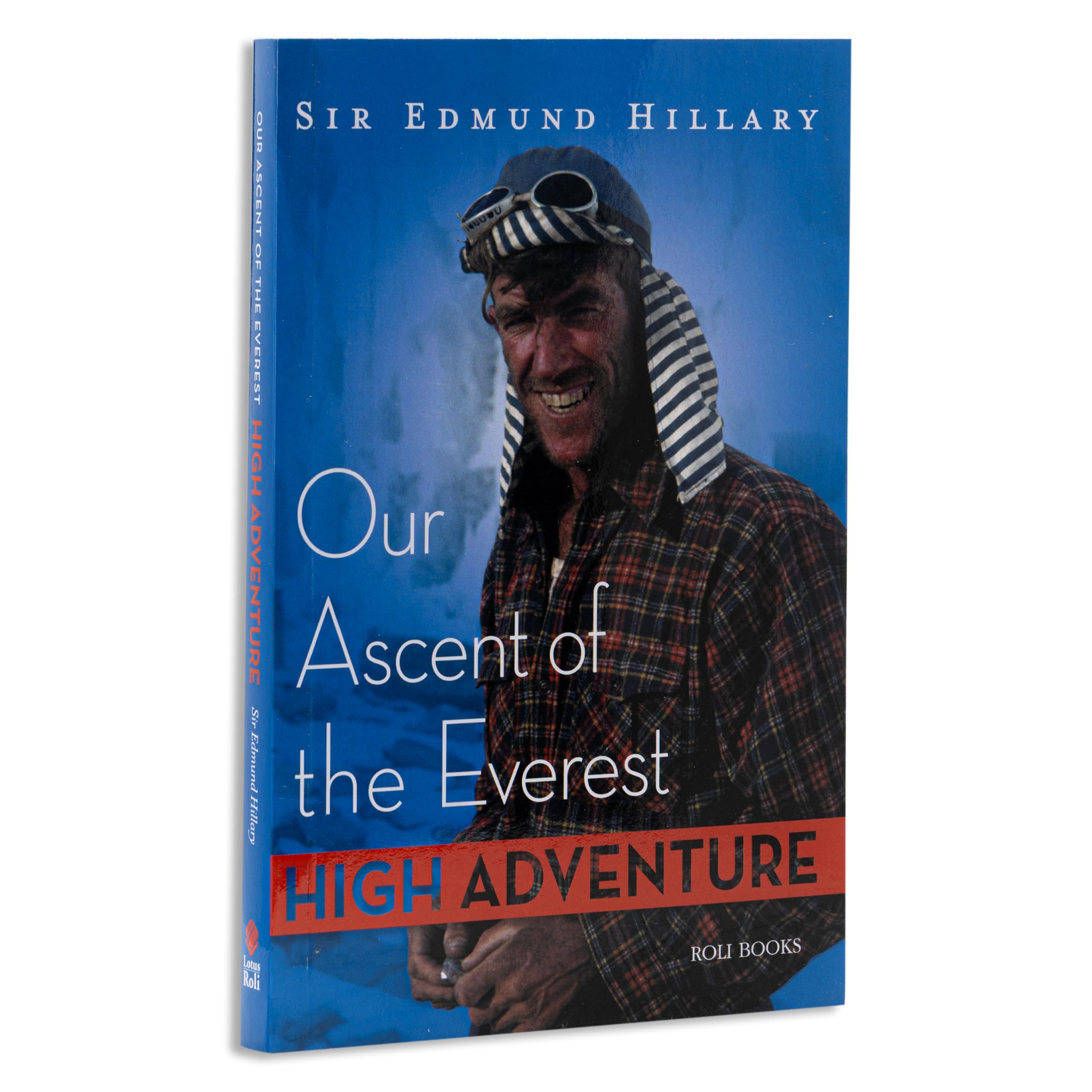 High Adventure: Our Ascent of the Everest Books