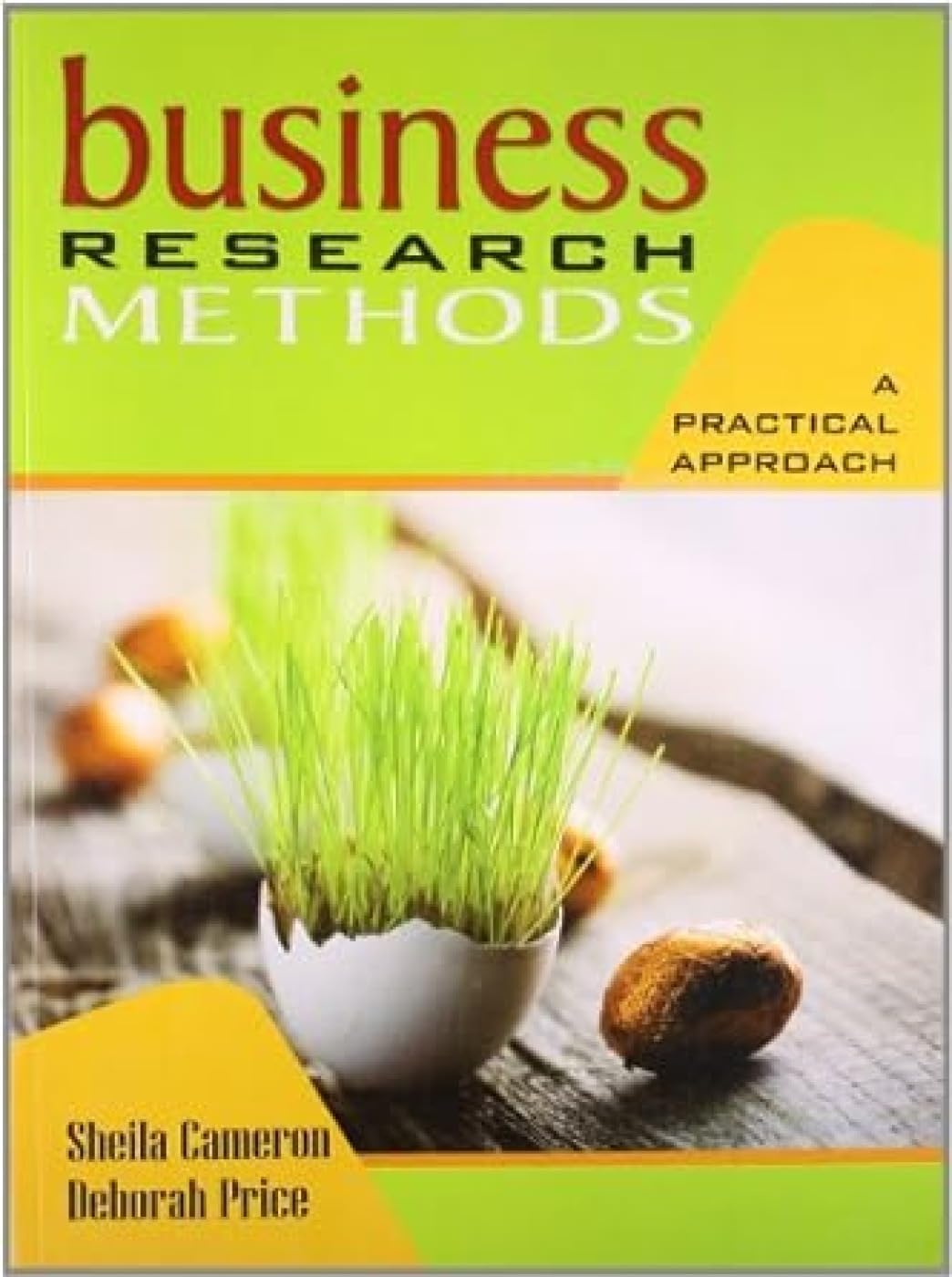 Business Research Methods: A Practical Approach book