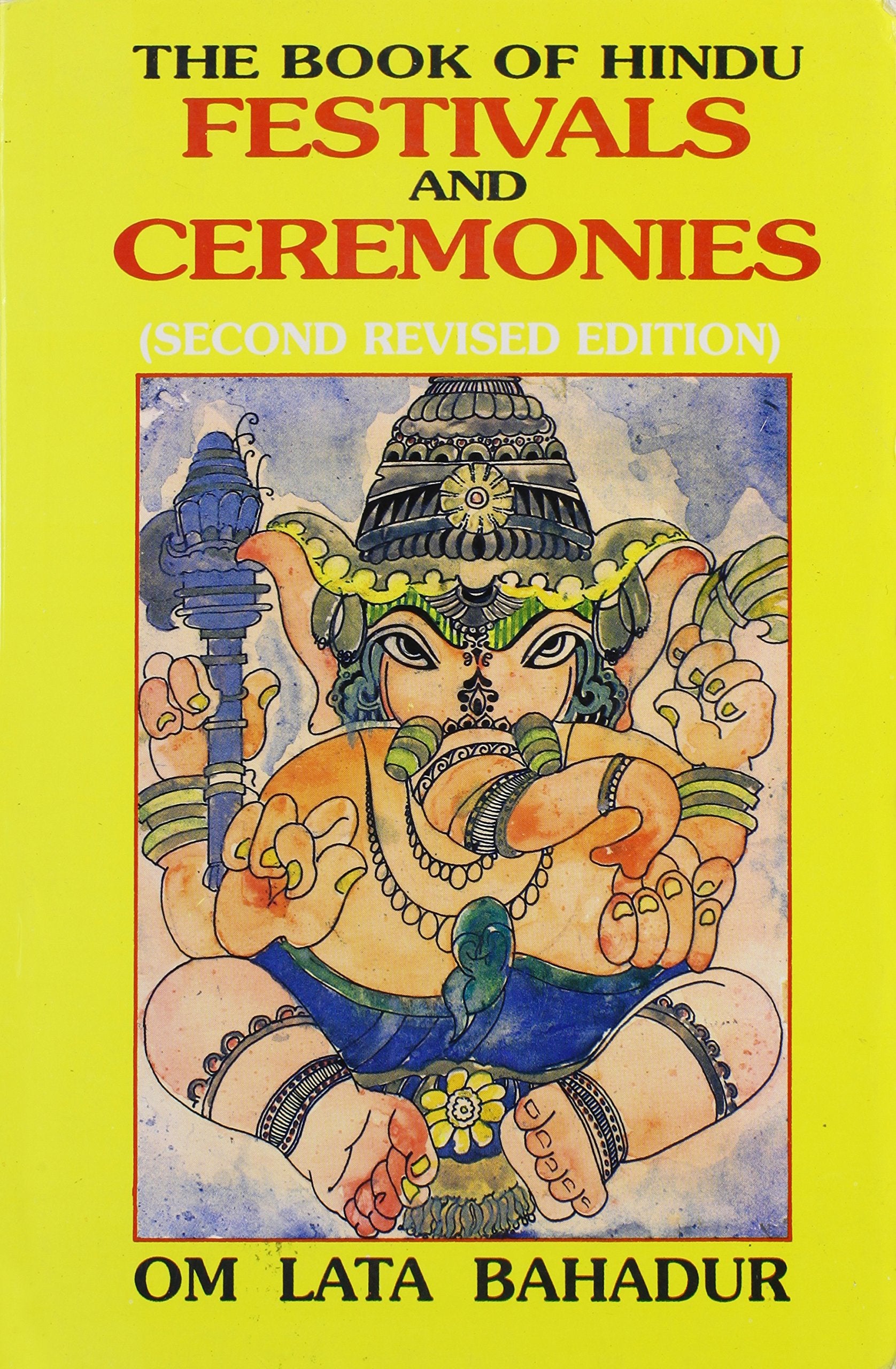 The Book of Hindu Festivals and Ceremonies book