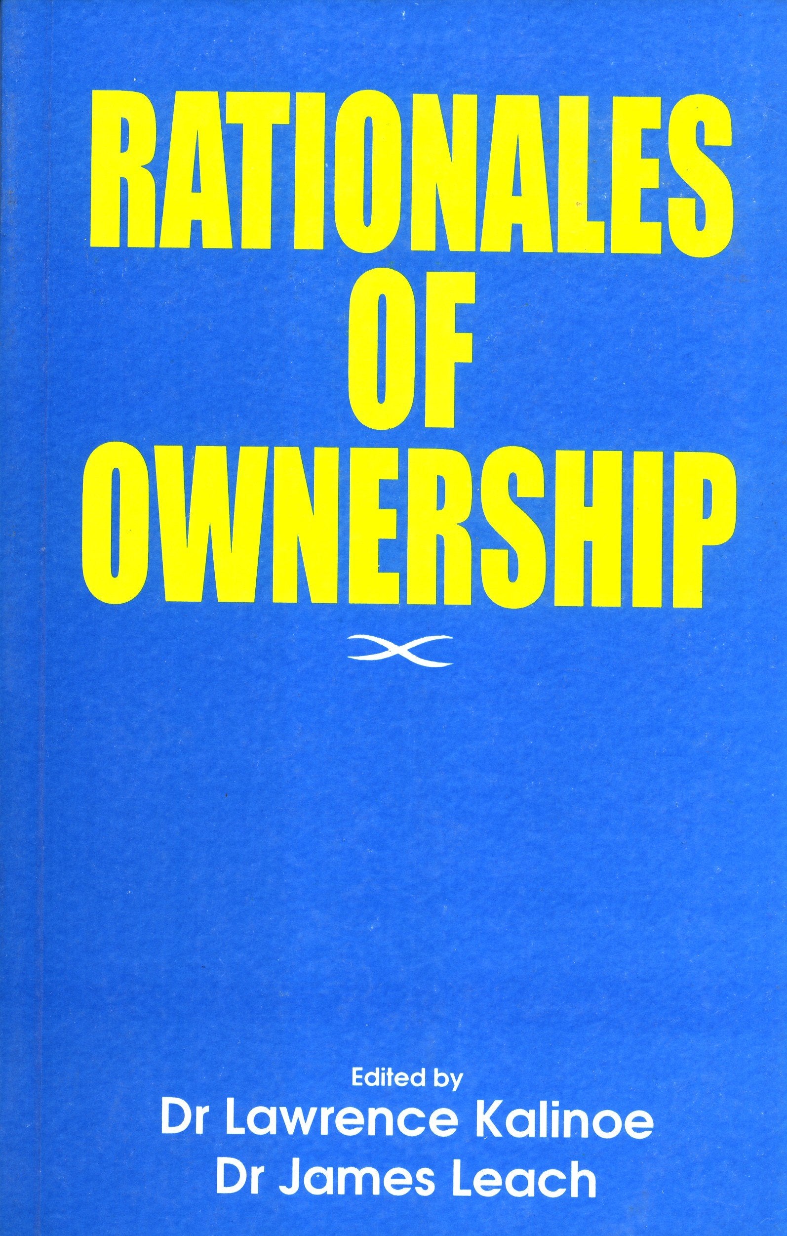 Rationales of Ownership: Ethnographic Studies of Transactions and Claims to Ownership in Contemporary Papua New Guinea Books