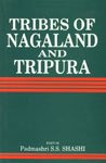 Tribes of Nagaland and Tripura Science