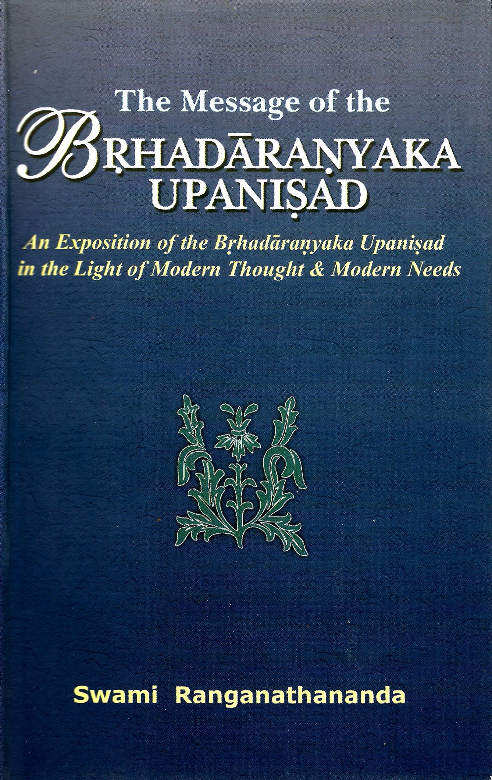 The Message of the Brhadaranyaka Upnishad Books