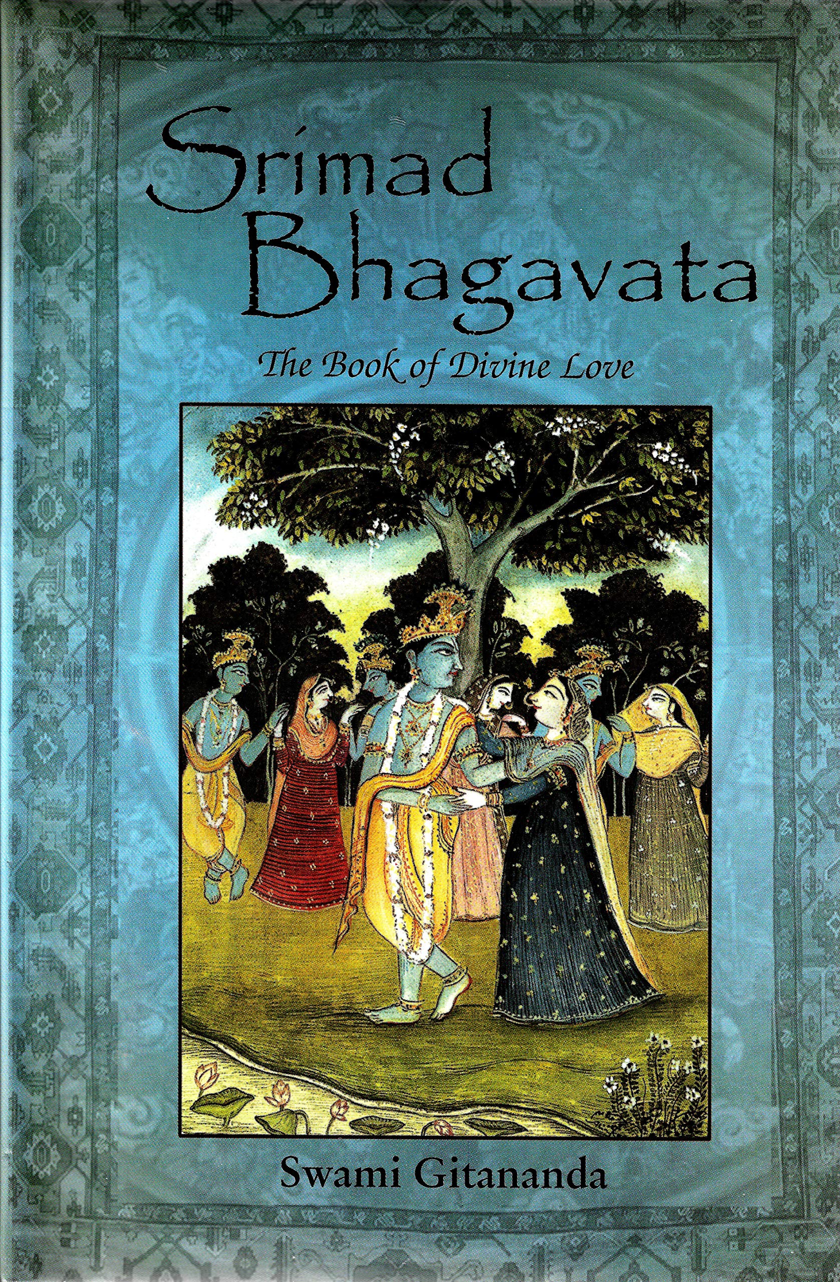 Srimad Bhagavata: The Book of Divine Love book