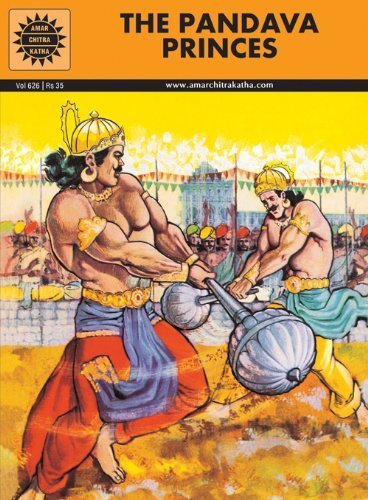 The Pandava Princes (Amar Chitra Katha) Children's books