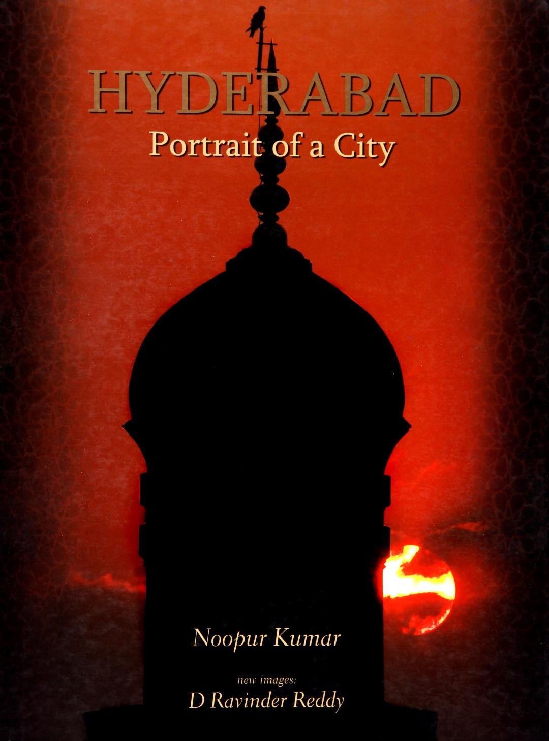 Hyderabad: Portrait of a City book