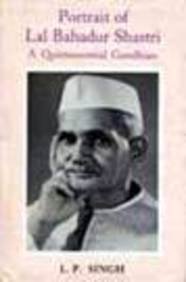 Portrait of Lal Bahadur Shastri: A Quintessential Gandhian Memories