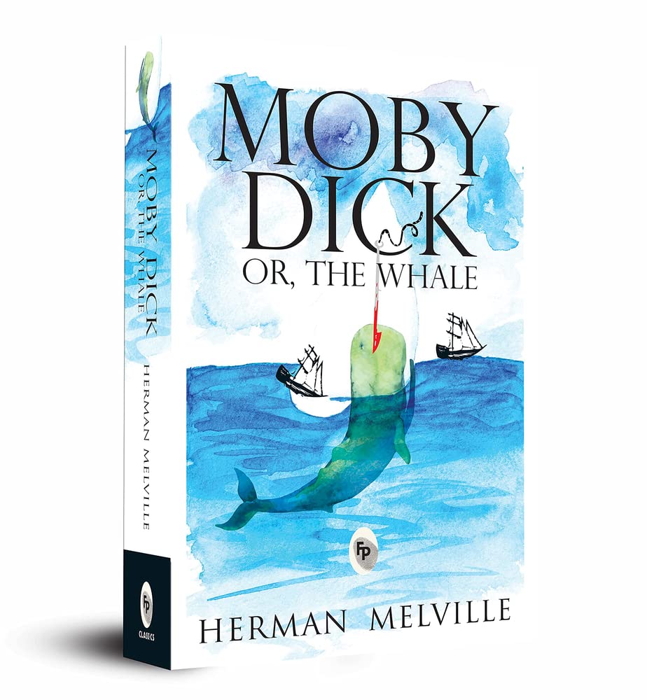 Moby Dick Or, the Whale Classics