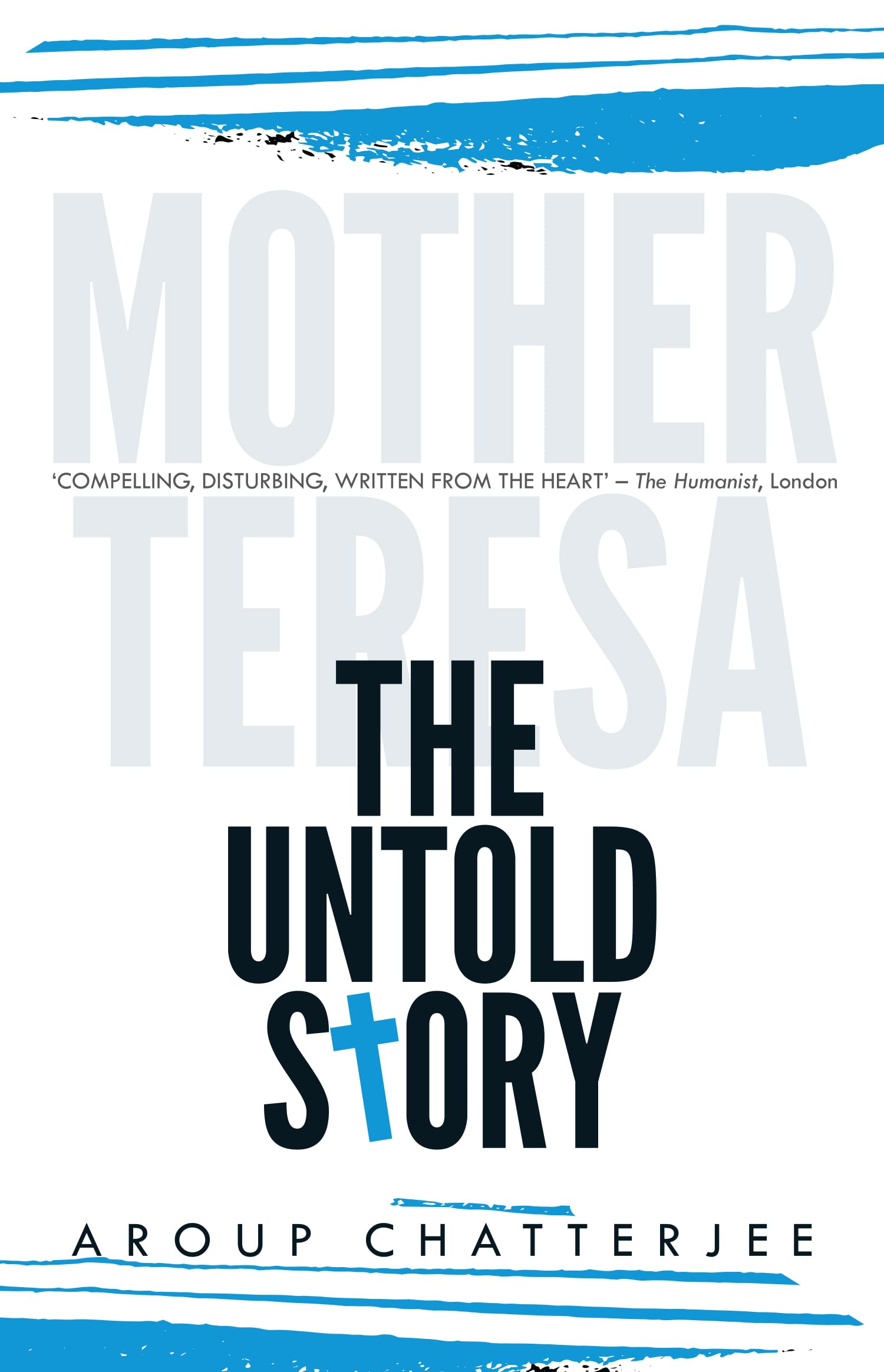 Mother Teresa The Untold Story Religion & Esotericism