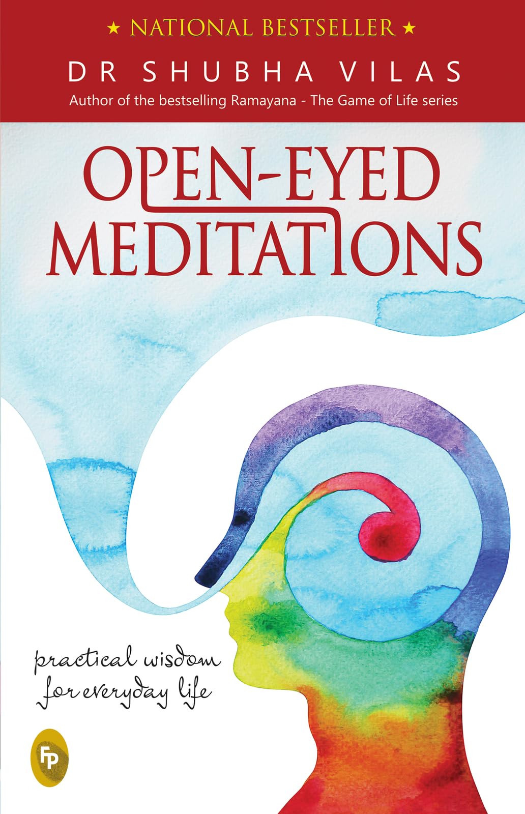 Open-eyed Meditations: Practical Wisdom for Everyday Life Lifestyle