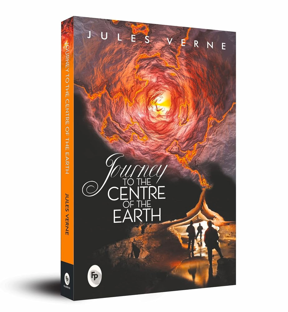 Journey to the Centre of the Earth: A Timeless Science Fiction Novel an Adventure Classic Verne's Masterpiece Thrilling Adventure Story Scientific ... Expeditions and Unimaginable Discoveries Contemporary literature Books