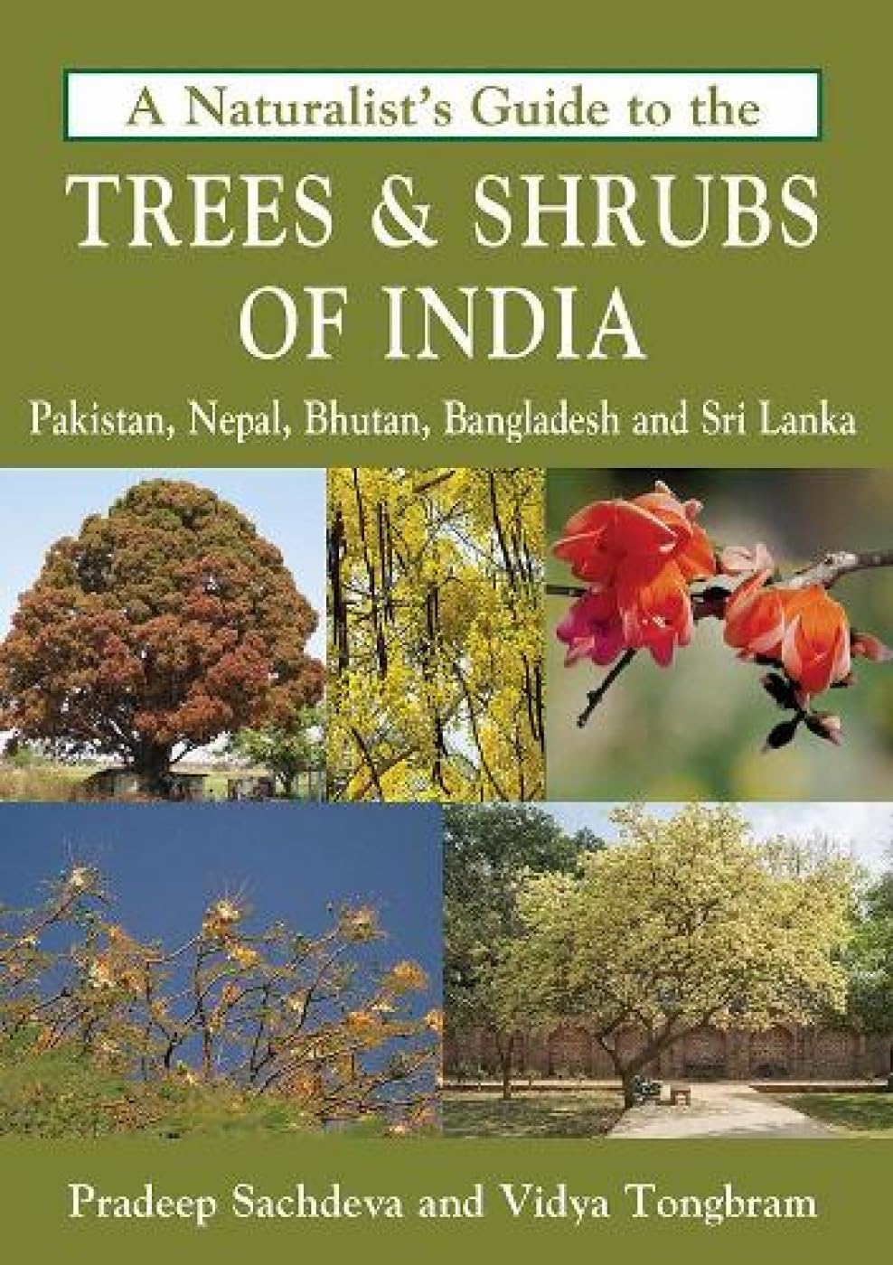 A Naturalist's Guide to the Trees & Shrubs of India book