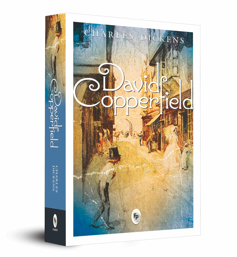 David Copperfield: Coming-Of-Age Story Victorian Literature Family Dynamics Social Commentary a Masterpiece on Friendship, Love and Redemption Themes of Family and Self-Discovery Classic Literature Classics