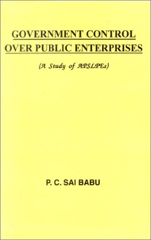 Government Control over Public Enterprises: A Study of Apslpes Social Sciences