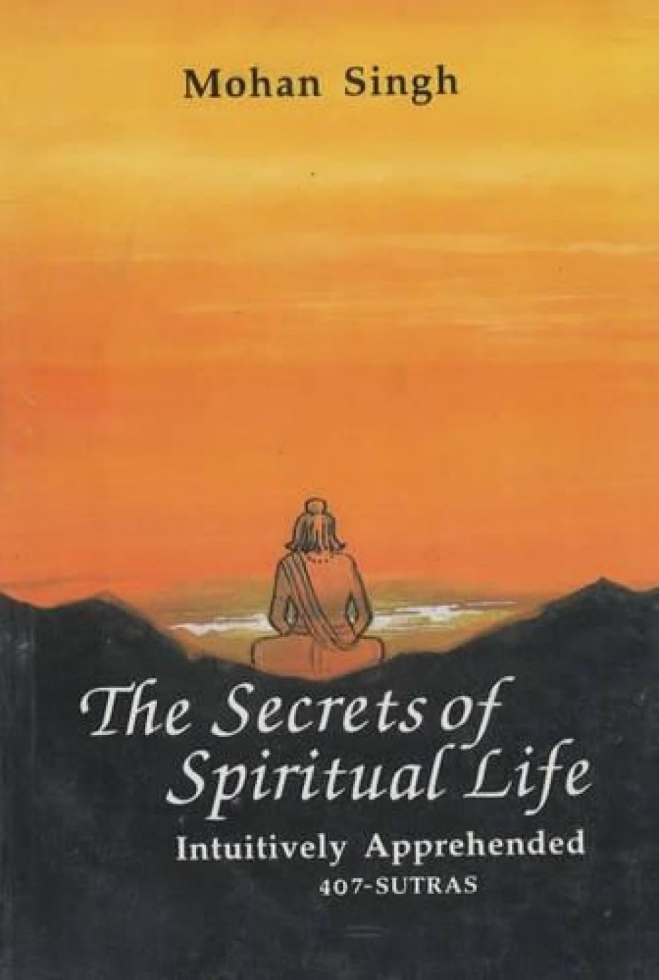 The Secrets of Spiritual Life: 407 Sutras Philosophy