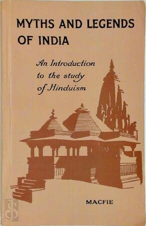 Myths and Legends of India: An Introduction to the Study of Hinduism Books
