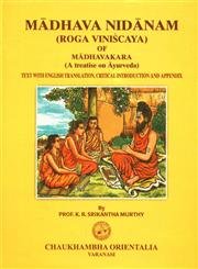 Madhava Nidanam (Roga Viniscaya Of Madhavakara),( A Treatise on Ayurveda) Books