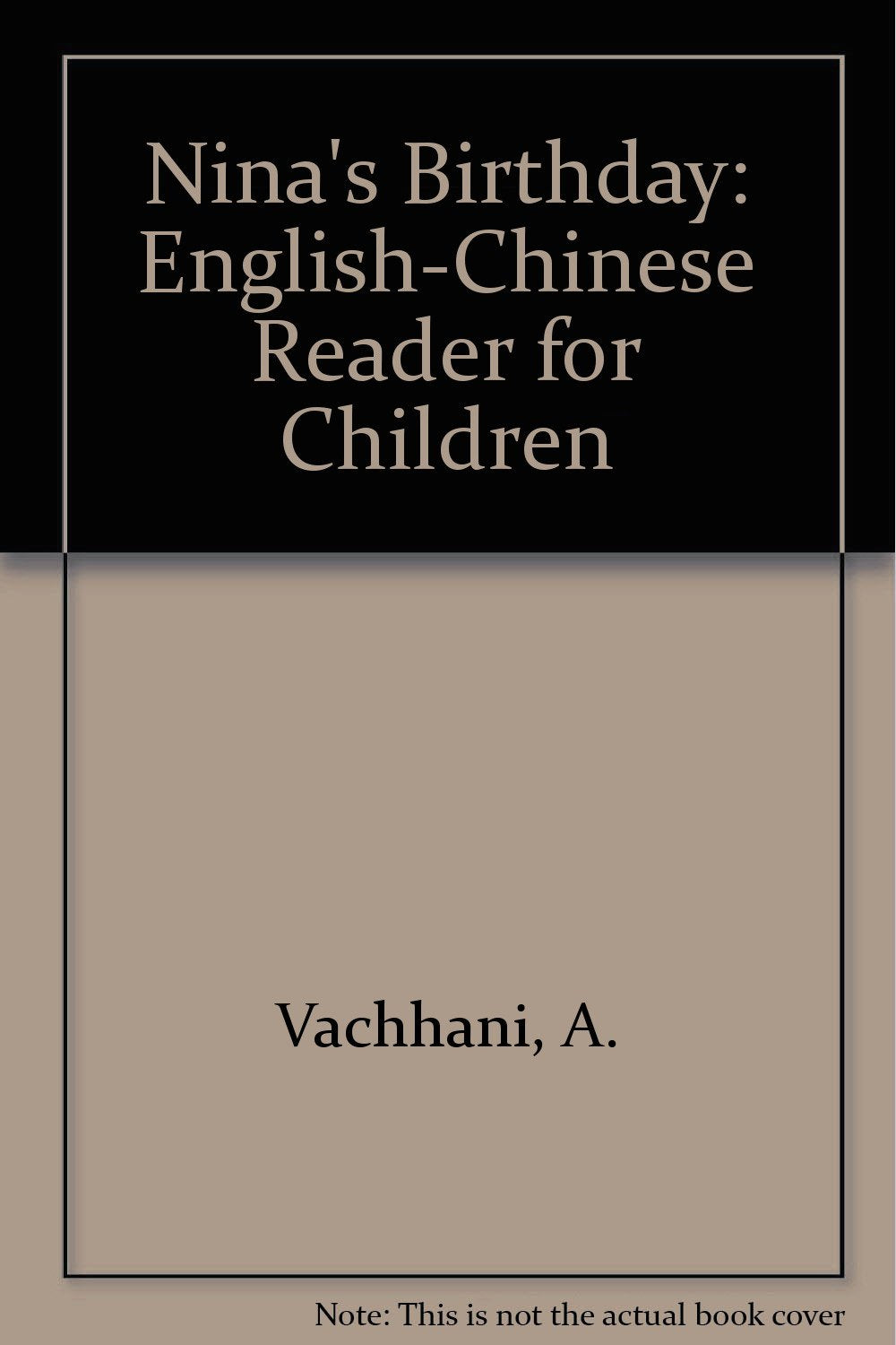 Nina's Birthday: English-Chinese Reader for Children Foreign Languages ​​& Dictionaries