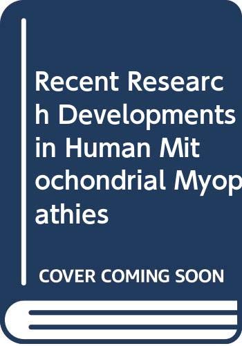 Recent Research Developments in Human Mitochondrial Myopathies book
