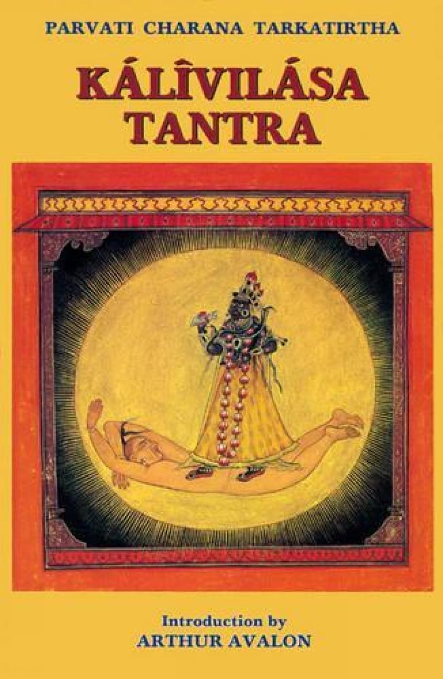 Kalivilasa Tantra Religion & Esotericism