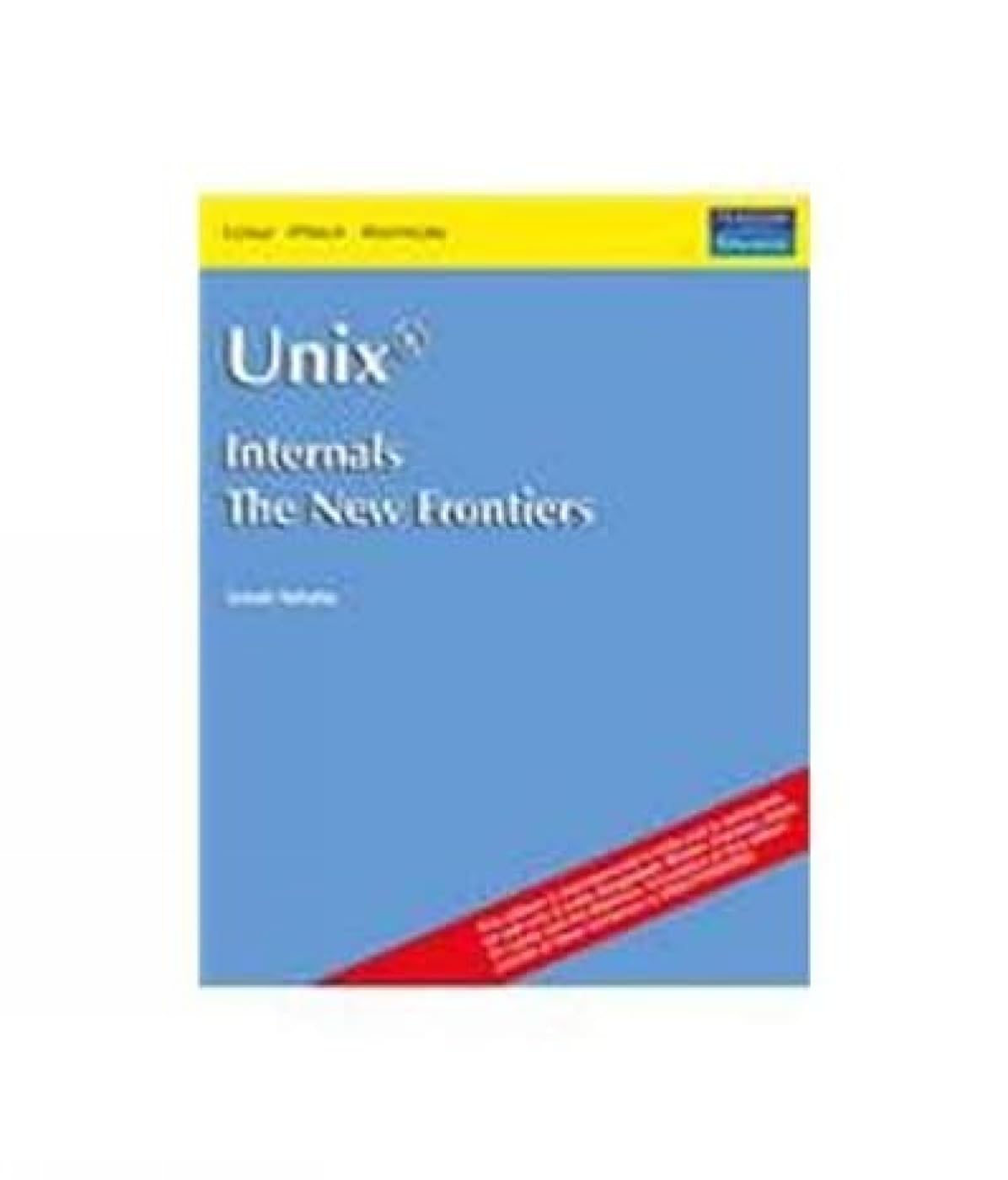 UNIX Internals: The New Frontiers Business, Finance & Career