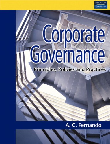 Corporate Governance: Principles, Policies and Practices book
