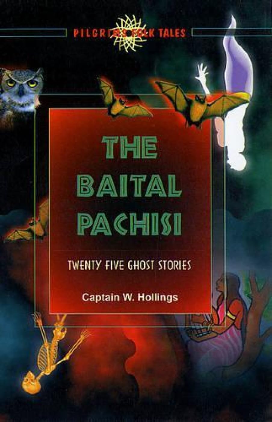 The Baital Pachisi: Twenty Five Ghosts Stories International