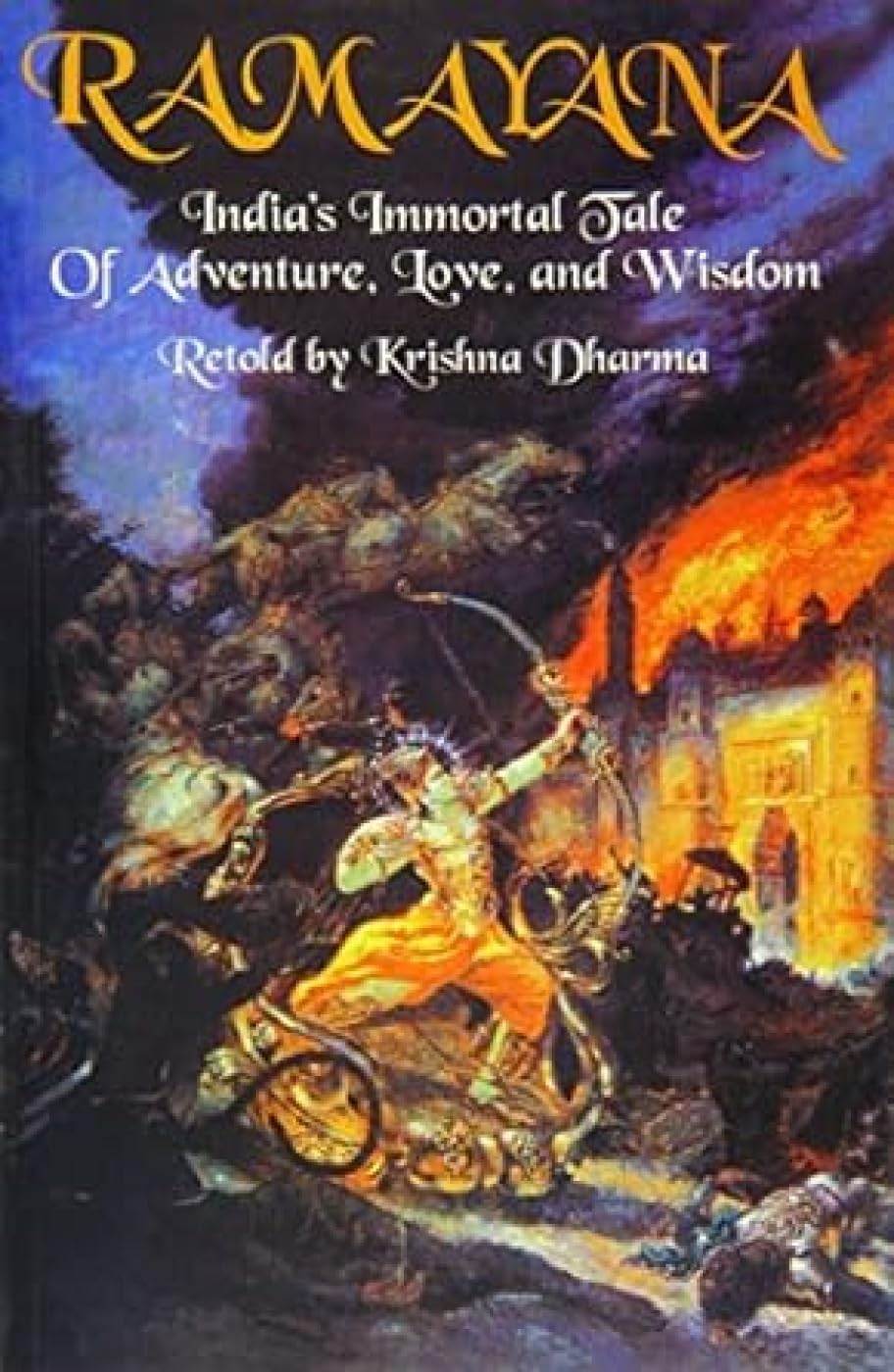 Ramayana: India's Immortal Tale of Adventure, Love and Wisdom Religion & Esotericism