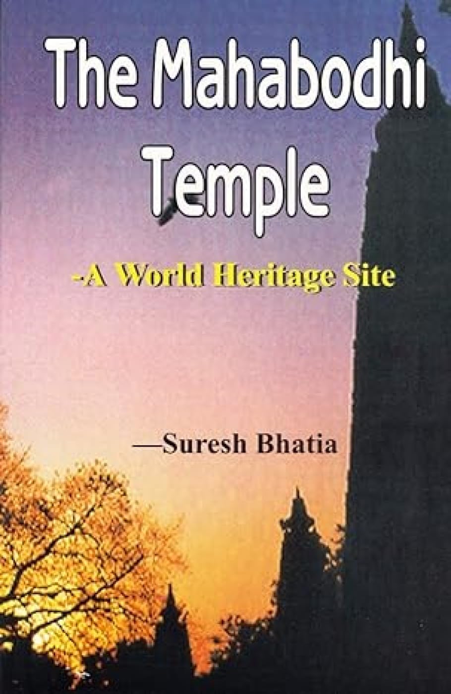 The Mahabodhi Temple: A World Heritage Site Leisure, Home & Garden