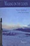 Walking On the Clouds: Photostory of a Walking Pilgrimage to Chardham Temples in the Himalayas Books
