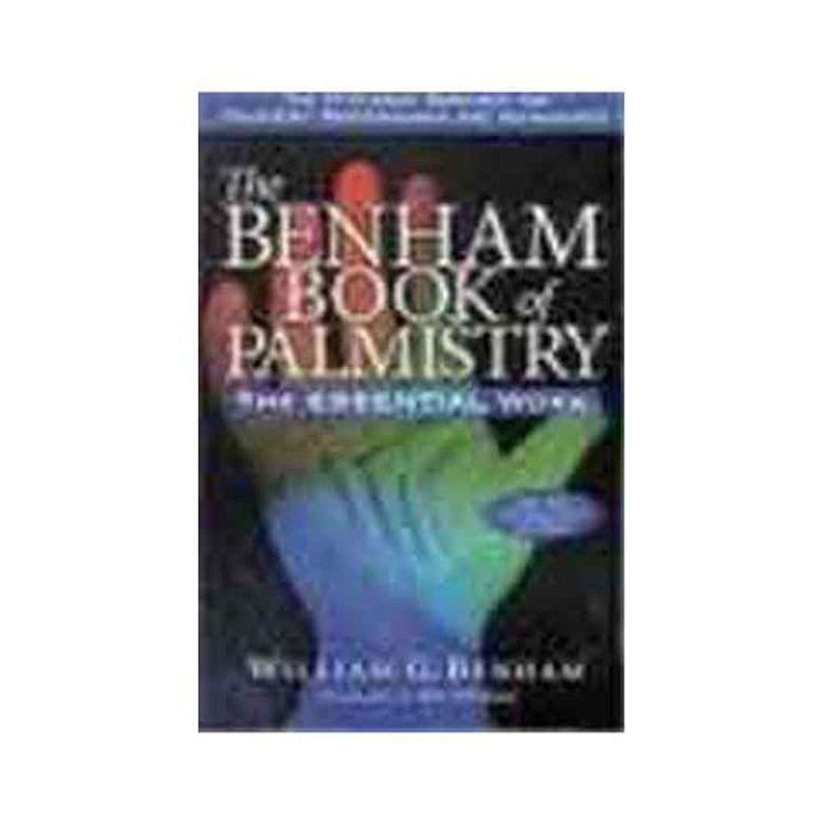 The Benham Book Of Palmistry WILLIAM G.BENHAM Books