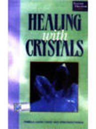 Healing With Crystals PAMELA LOUISE Books