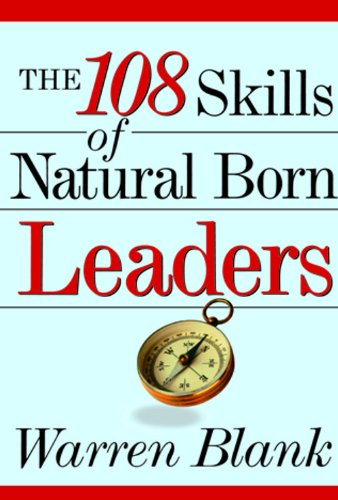 108 Skills Of Natural Born Leaders Warren Bank Books