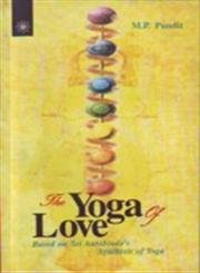 The Yoga of Knowledge: Based on Sri Aurobindo's "Synthesis of Yoga" Philosophy