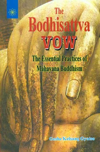 The Bodhisattva Vow: The Essential Practices of Mahayana Buddhism Books