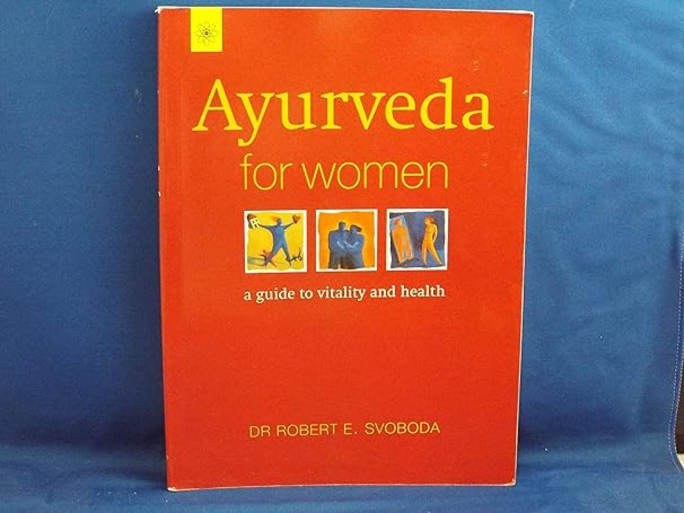 Ayurveda for Woman: A Guide to Vitality and Health Health, Nutrition & Fitness