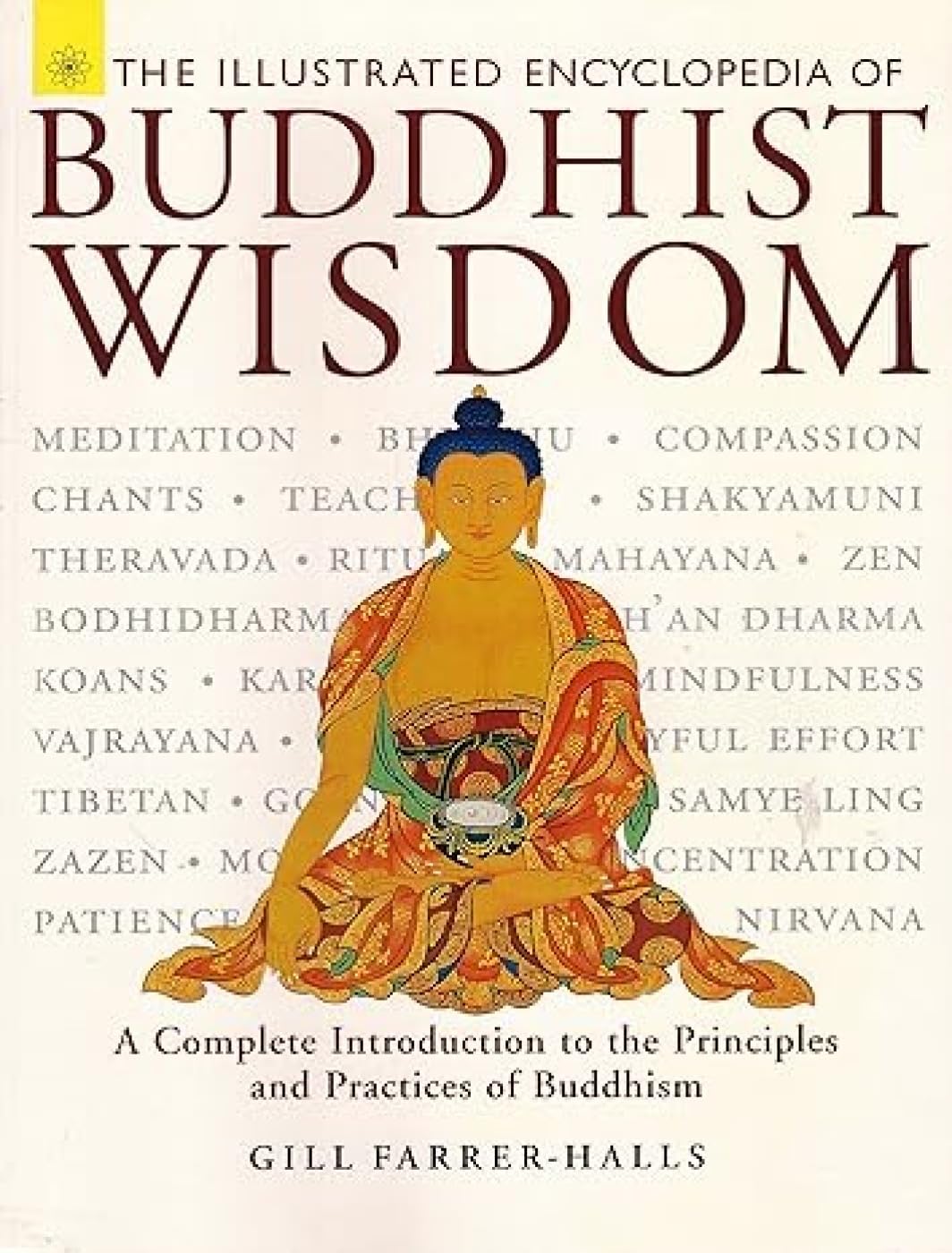 Illustrated Encyclopaedia of Buddhist Wisdom Philosophy