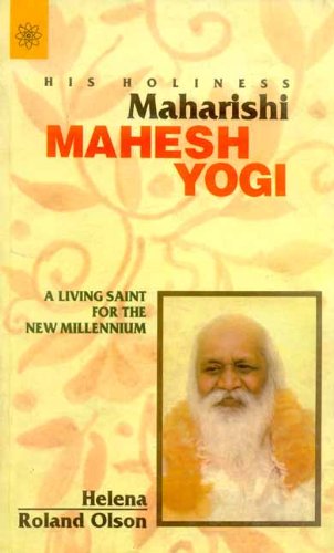 His Holiness Maharashi Yogi: A Living Saint for the New Millennium Religion & Esotericism