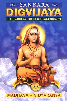 Sankara Digjijaya: The Traditional Life of Sankaracharya Books