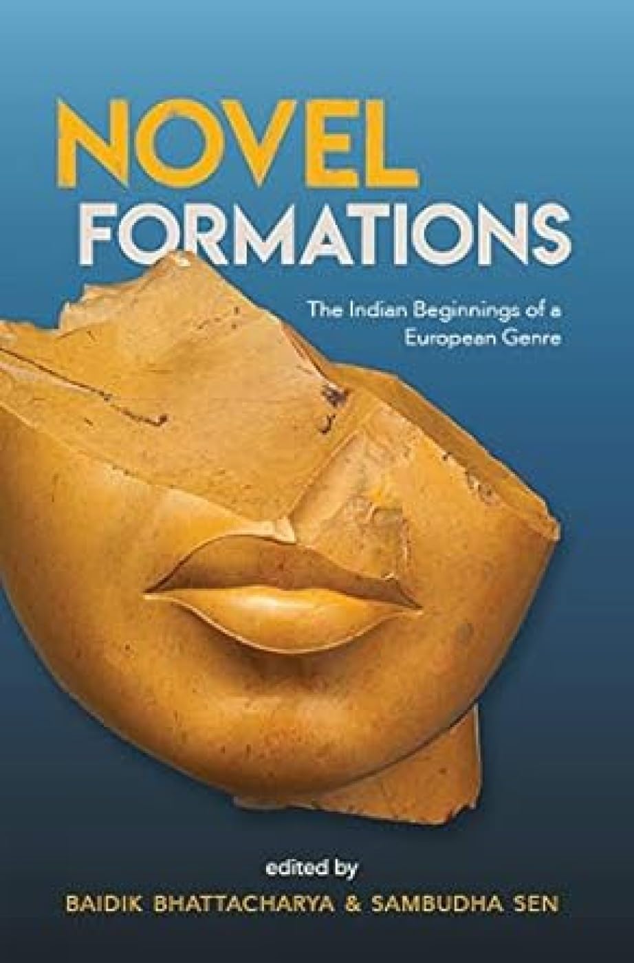 Novel Formations:: The Indian Beginning Of A European Genre Poetry