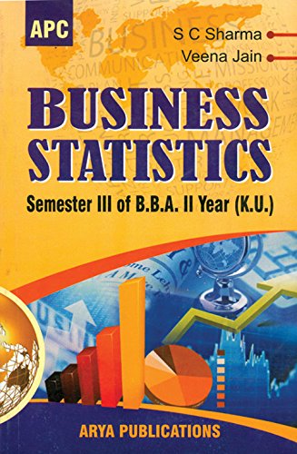 Business Statistics Semester III of BBA (2nd year) APC APC Books